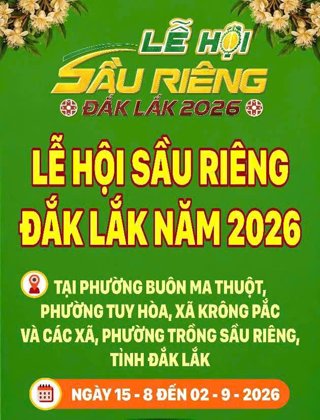 Lễ hội Sầu riêng Đắk Lắk năm 2026 từ ngày 15/8 đến ngày 02/9/2026